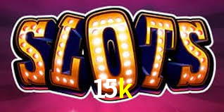 15k